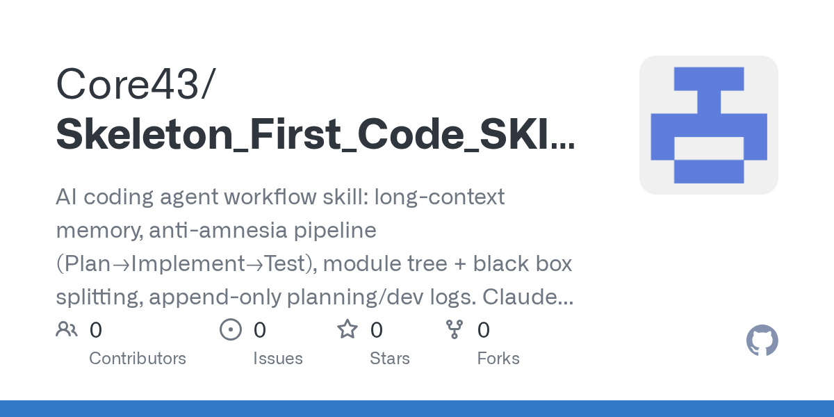 Skeleton First Code Skill — Testing skill for Claude Code