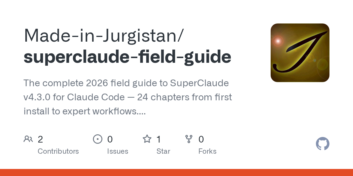 Superclaude Field Guide — Development skill for Claude Code