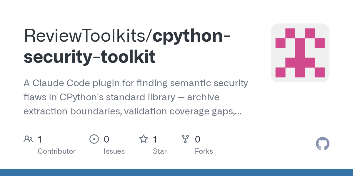 Cpython Security Toolkit — Security skill for Claude Code