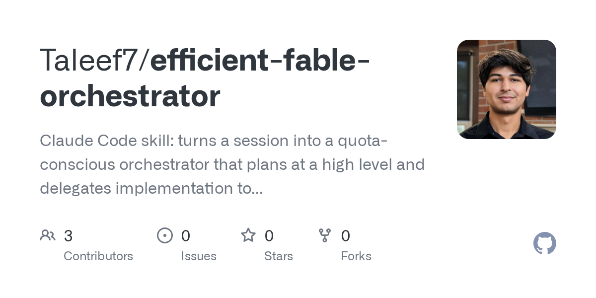 Efficient Fable Orchestrator — AI skill for Claude Code