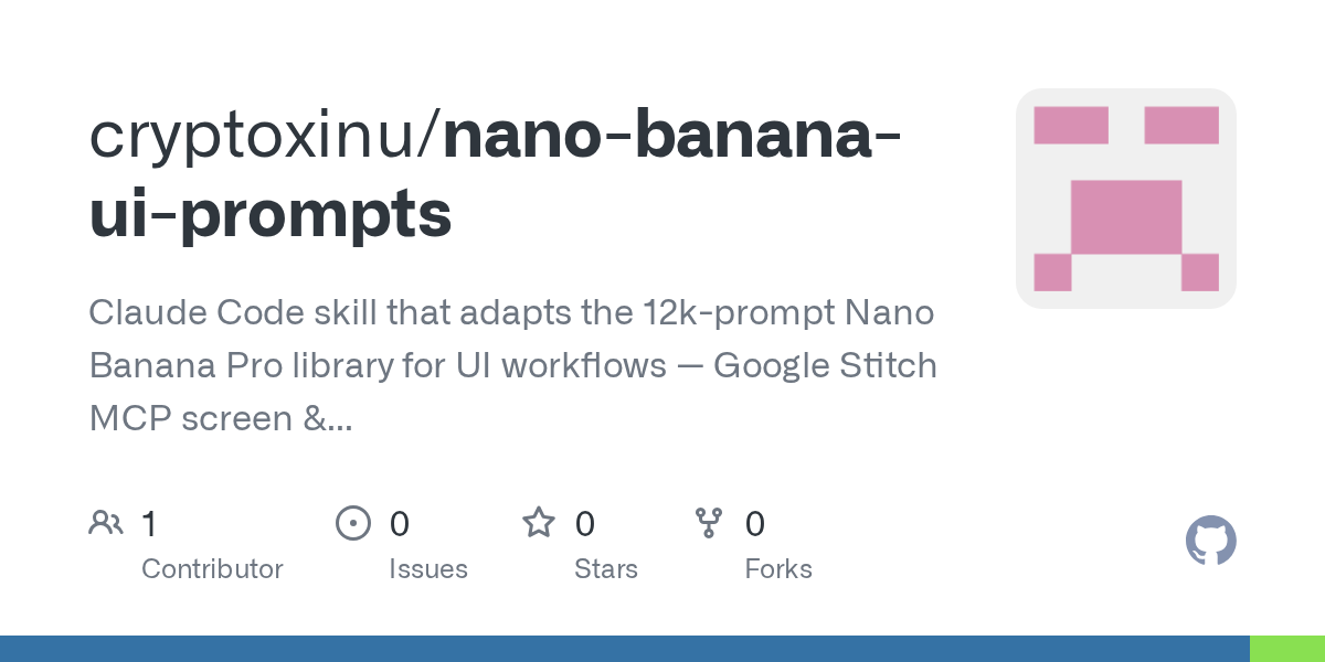 Nano Banana UI Prompts — Design skill for Claude Code