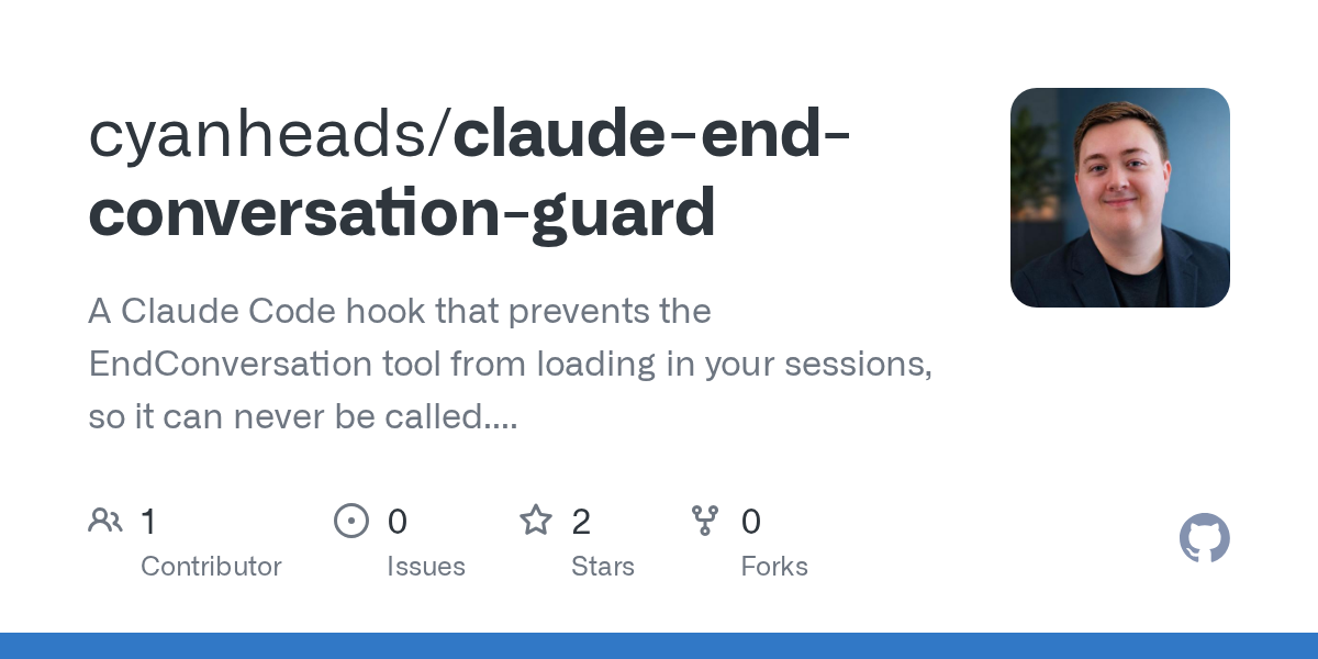 Claude End Conversation Guard — Development skill for Claude Code
