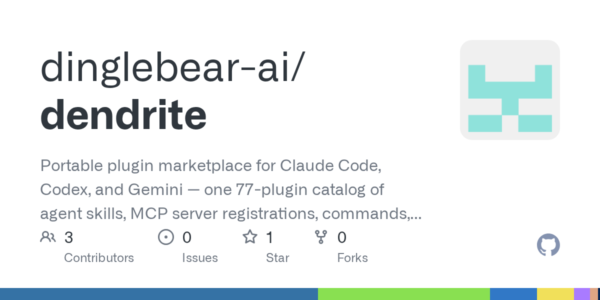 Dendrite — Development skill for Claude Code