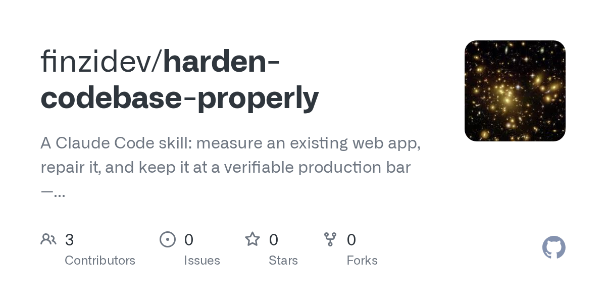 Harden Codebase Properly — Security skill for Claude Code