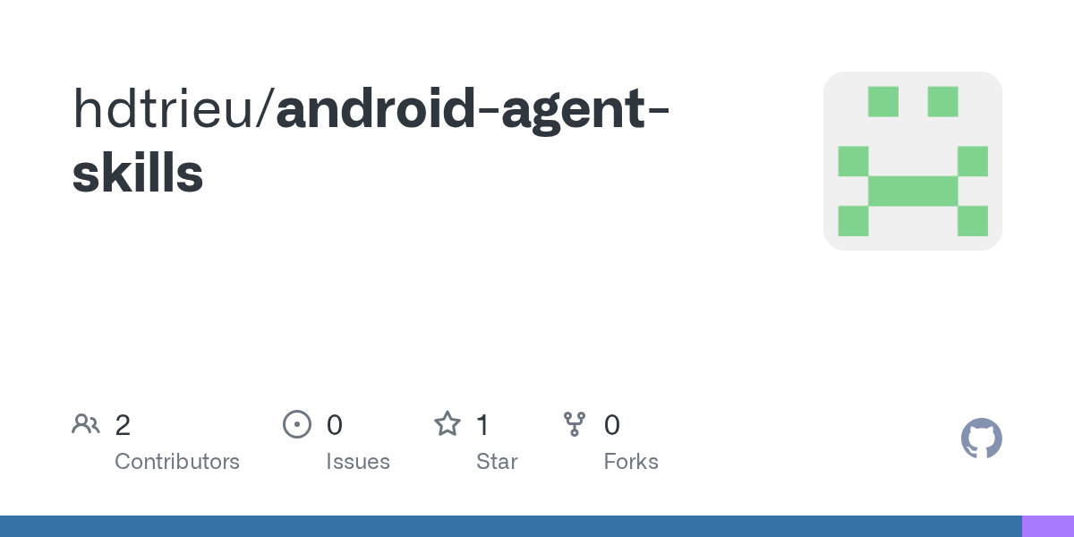 Android Agent Skills — Development skill for Claude Code