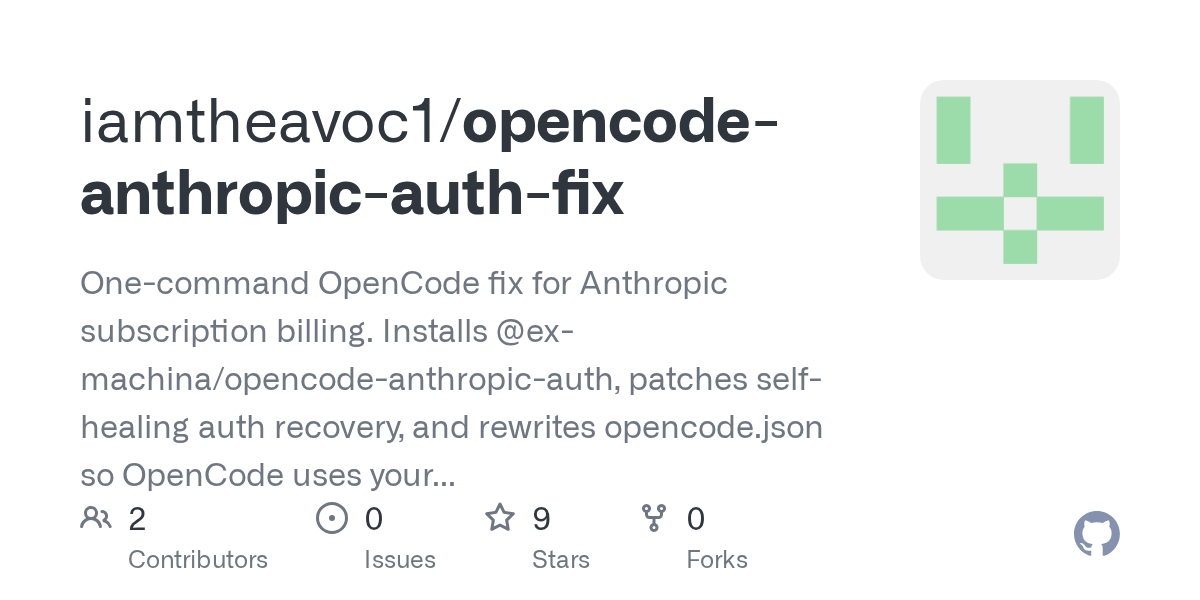 Opencode Anthropic Auth Fix — Development skill for Claude Code