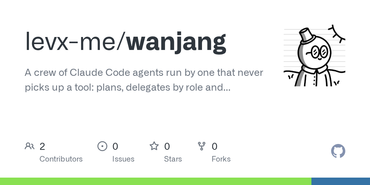 Wanjang — Development agent for Claude Code