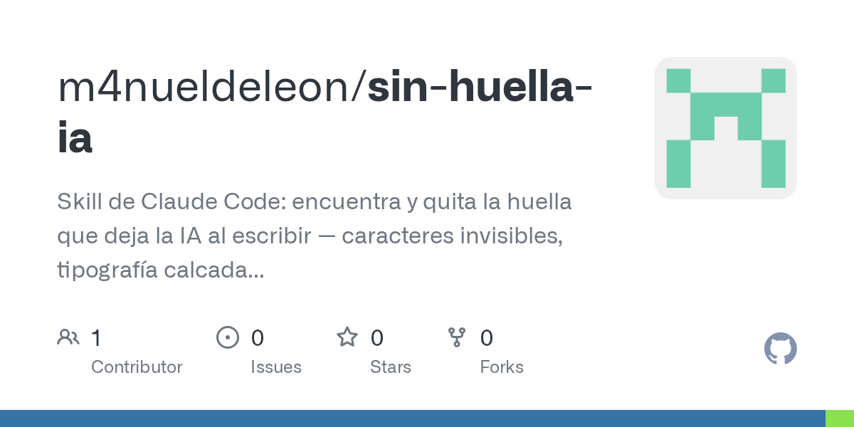 Sin Huella Ia — Development skill for Claude Code