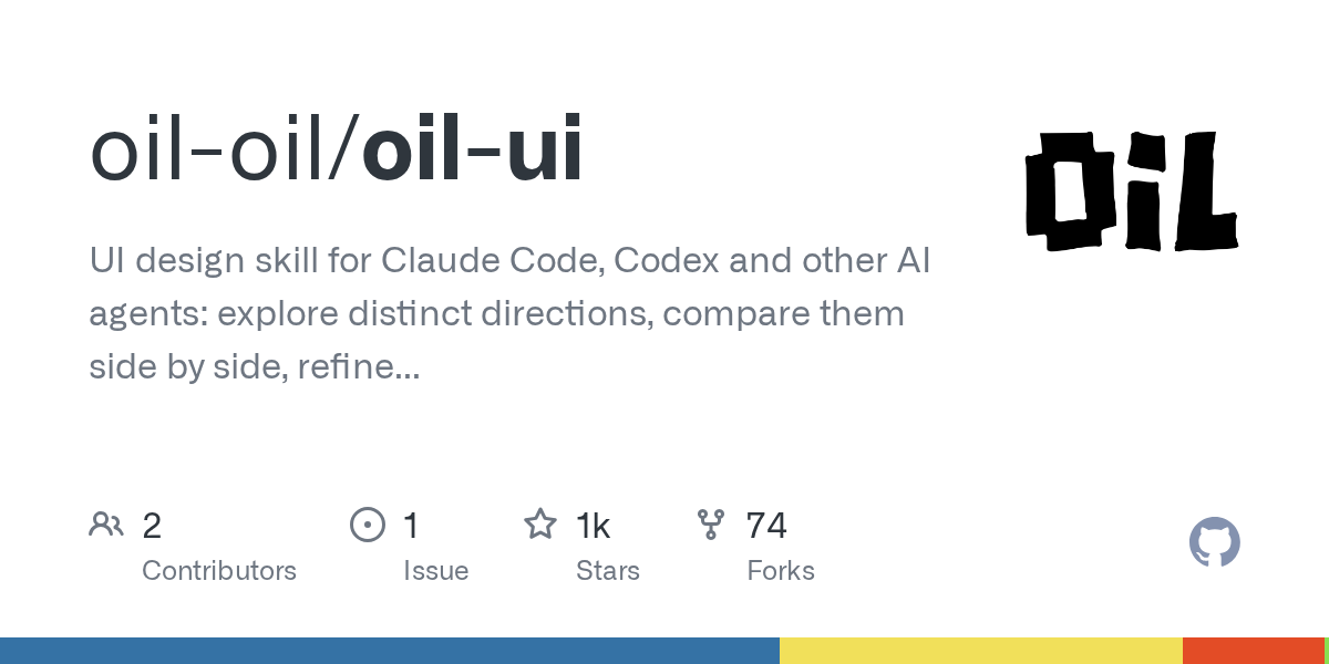 Oil UI — AI skill for Claude Code