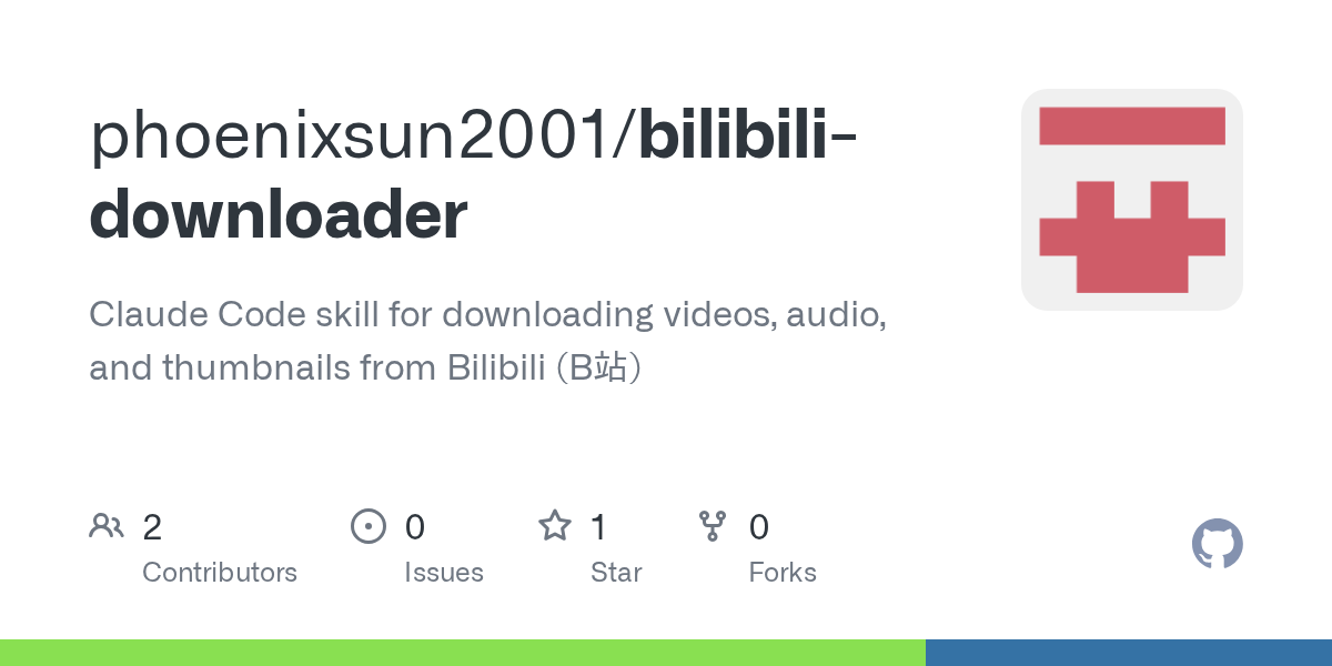 Bilibili Downloader — Development skill for Claude Code
