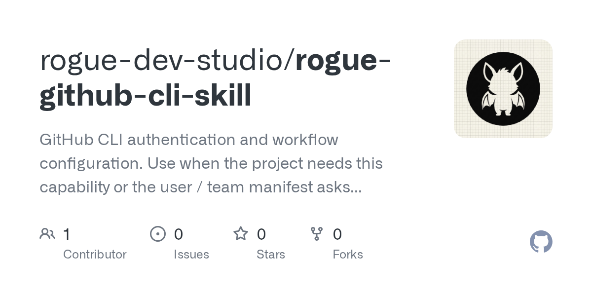 Rogue GitHub CLI Skill — Git skill for Claude Code