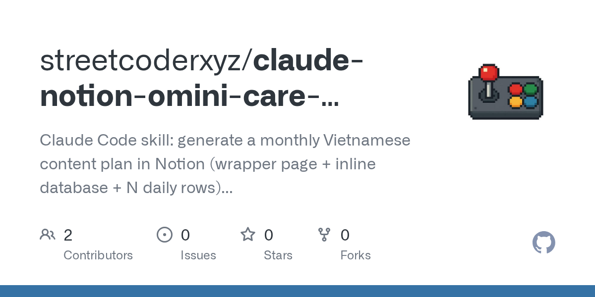 Claude Notion Omini Care Content Plan Skill — Data skill for Claude Code