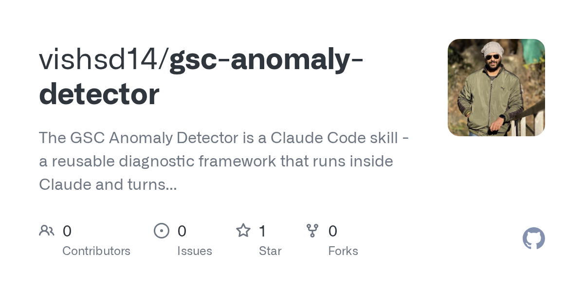 Gsc Anomaly Detector — Development skill for Claude Code