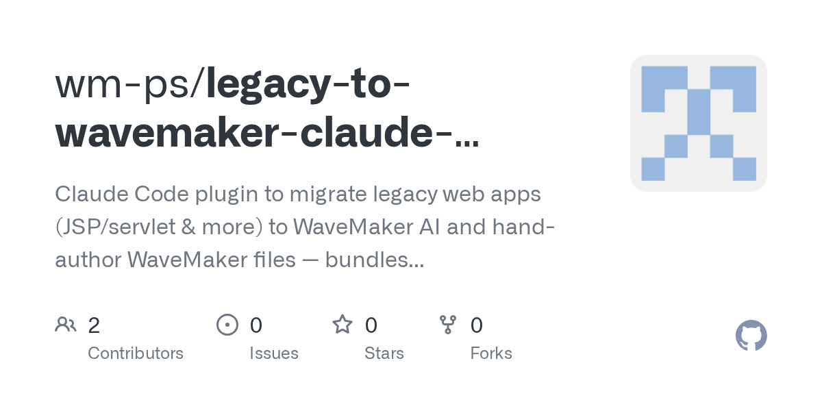 Legacy To Wavemaker Claude Plugin — AI skill for Claude Code