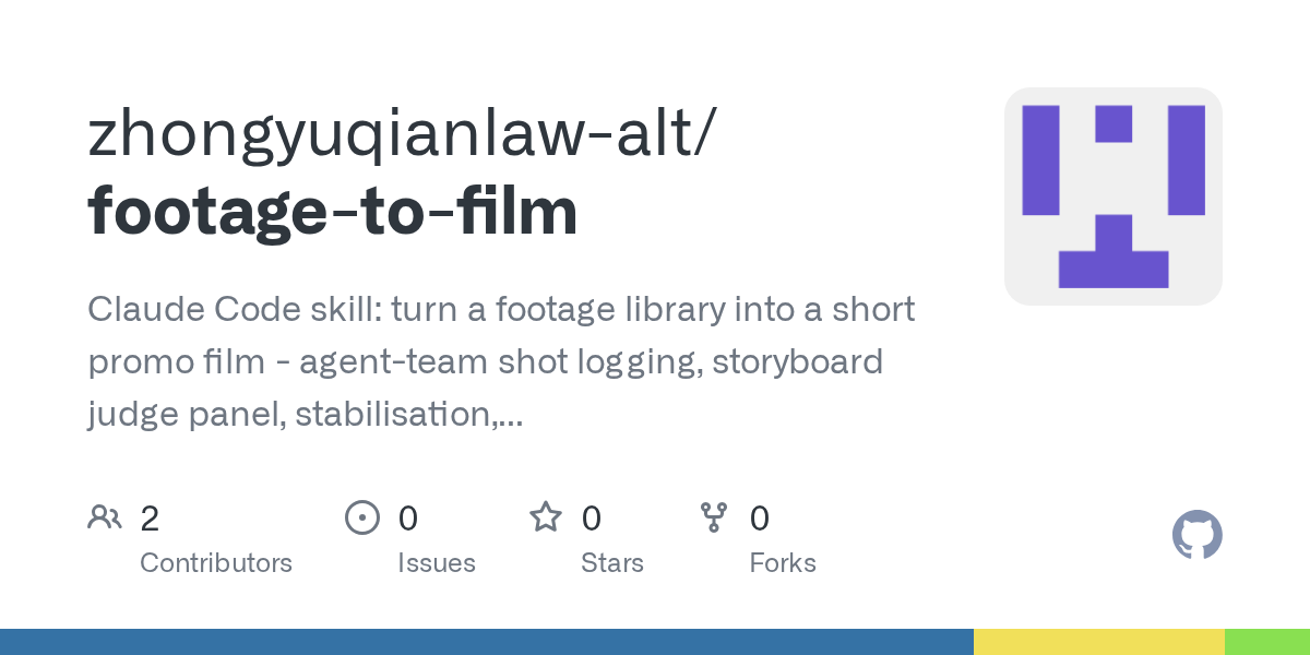 Footage To Film — Development skill for Claude Code